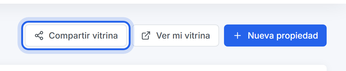 Botones Compartir vitrina, Ver mi vitrina y Nueva propiedad